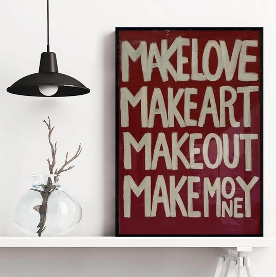 Discover Make Love Make Art Typography Poster, Bold Red Wall Art, Modern Inspirational Poster, Edgy Motivational Quote Print, Statement Art Poster