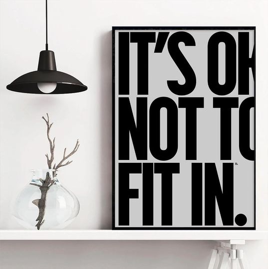 Discover It's Ok To Not Fit In Poster, Uplifting Wall Art, Classroom Poster