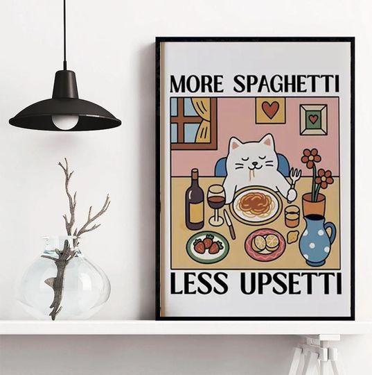 Discover Italian Kitchen Poster, More Spaghetti Less Upsetti Poster, Cat Meme Poster, Cute Kitchen Decor Poster