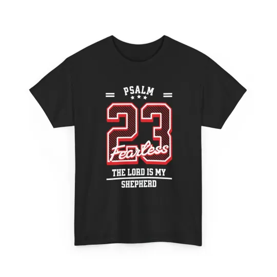 Discover Psalm 23 - FEARLESS Christian Bible Verse T-Shirt