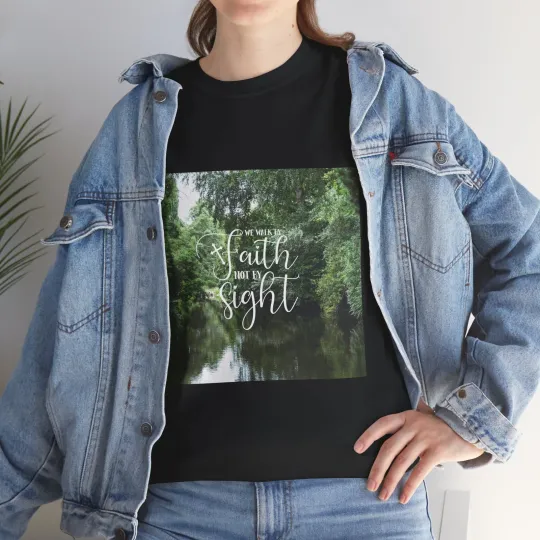 Discover Walk by Faith nor by Sight Tee | Nature River Script Typography