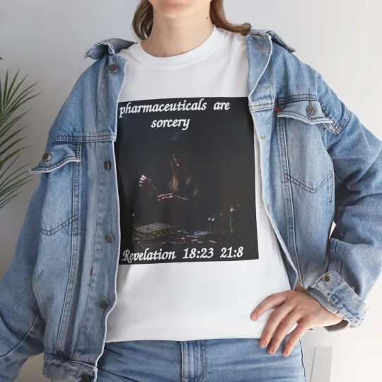 Discover pharmaceuticals are sorcery T-Shirt | Revelation 18:23 21:8