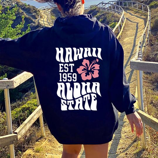 Discover Aesthetic Hawaii Hoodie Aloha State Sweatshirt Tumblr Beach Hoodie VSCO Trendy Hoodie Words on Back Hoodies Long Sleeves Hoodies