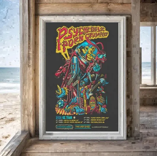 Discover Poster Psychedelic Porn Crumpets OZ 2026 Tour