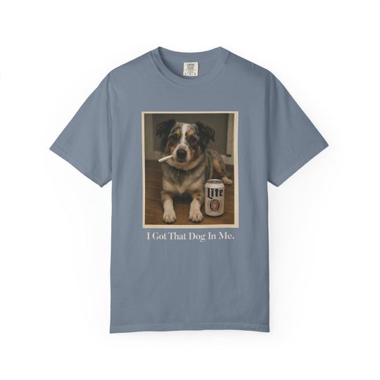 Discover I Got That Dog In Me Meme T-Shirt with Pet Smoking and Drink Graphic Vintage
