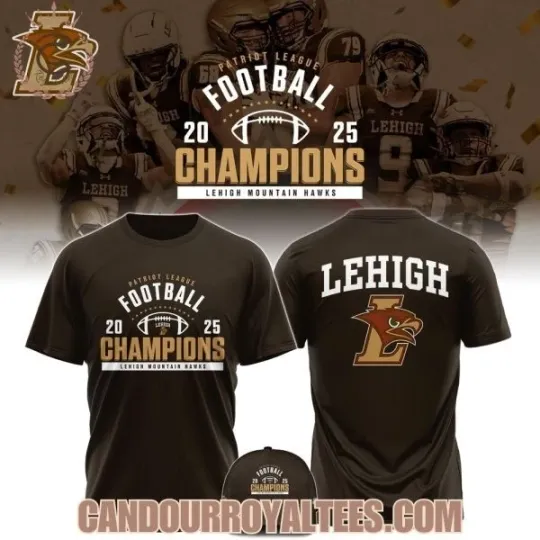 Discover Lehigh 2025 Football Patriot League Champs T-Shirt