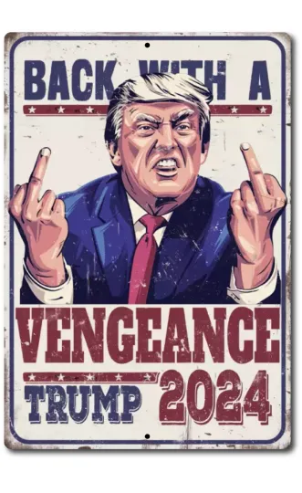Discover Funny Trump MAGA Aluminum Sign - Vengeance 2024 Retro Patriotic Metal Wall Decor