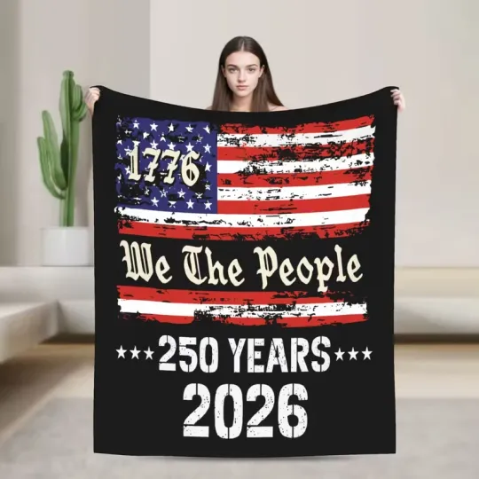 Discover 250 Years American Flag Flannel Blanket, We The People 1776–2026