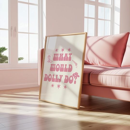 Discover Dolly Do What I Would Print | In Dolly We Trust Poster | Southwestern Cowgirl Wall Art | Pink Western Wall Decor | Aesthetic Cowgirl Cowboy Poster