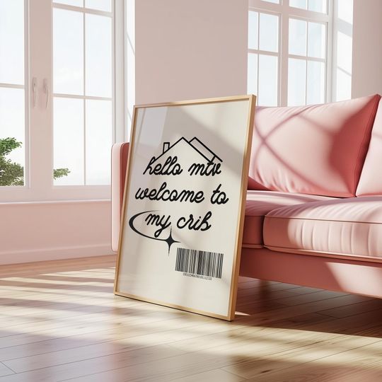 Discover welcome to my crib print | hello mtv poster | mtv cribs print | trendy funny y2k quote print | y2k poster | pop culture tv prints | cute art
