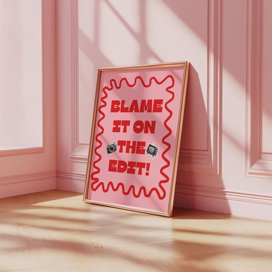 Discover Blame It on the Edit RuPaul's Drag Race Inspired Poster PVC Matte Vertical Wall Art Pop Culture TV Poster