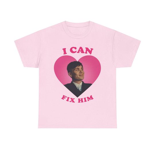 I Can Fix Him Cillian Murphy Thomas Shelby Pink Heart T-Shirt