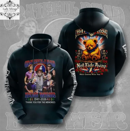 Discover Collection Bob Weir Memorial Weir Tribute Hoodie 3D Gift For Valentine
