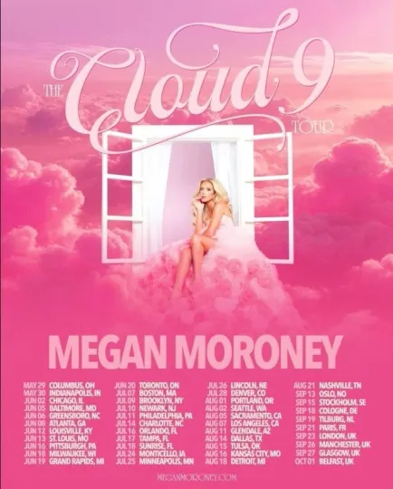 Discover Megan Moroney The Cloud 9 Tour 2026 Schedule Tour Dates Poster