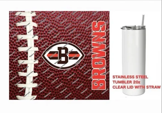 Discover BROWNS  - Pig skin Football - Tumbler 20 oz Stainless Steel