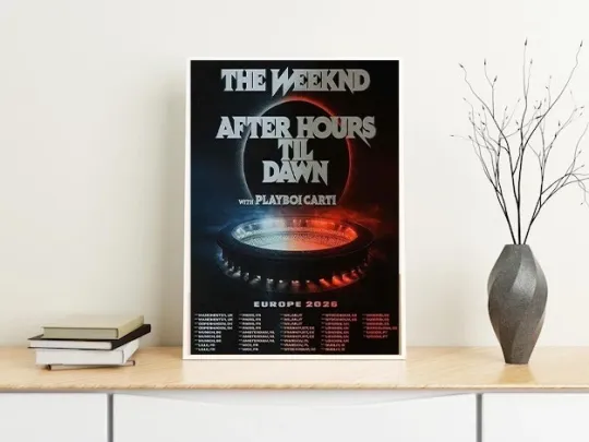 Discover Weeknds After Hours Til Dawn Europe 2026 Tour Poster Print