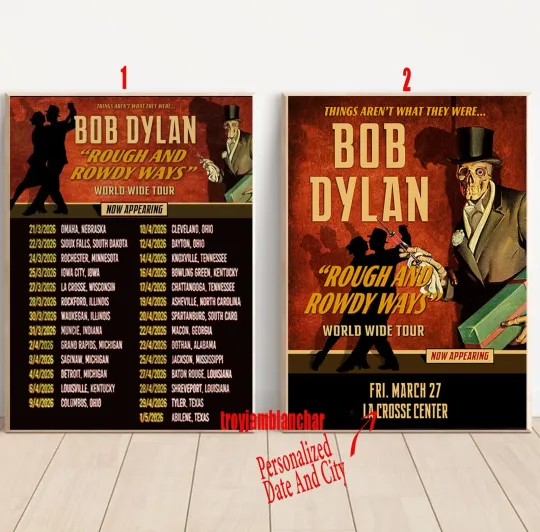 Custom Bob Dylan Rough And Rowdy Ways Tour 2026 Poster