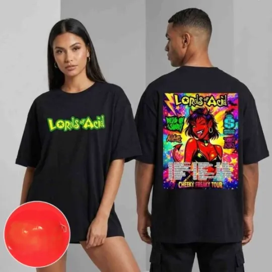 Discover NEW!Lords of Acid Cheeky Freaky Tour 2026 Princess Superstar Tony Tour T-Shirt