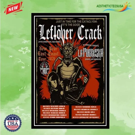 Leftover Crack New Year East Coast Tour 2026 Poster Home Decor, Wall Art
