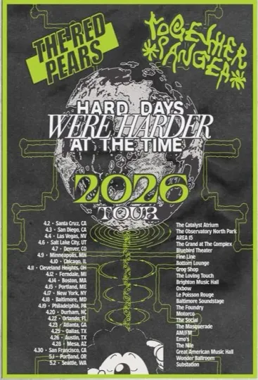 Discover Red Pears Hard Days Were Harder At The Time 2026 Tour Poster