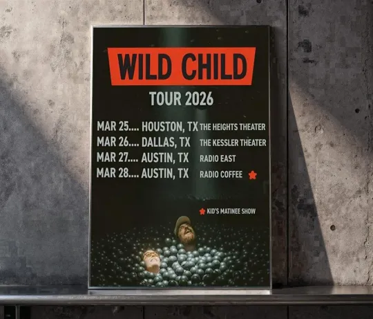 Discover Wild Child Tour March 2026 Poster