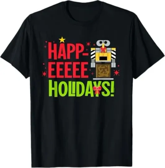 Discover Disney And Pixar WALL-E Nutcracker Happ-EEEEE Happy Holidays T-Shirt, Gift For Friends
