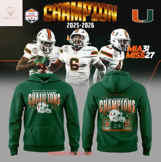 Discover Miami Fiesta Bowl 2025-2026 Champions Hoodie
