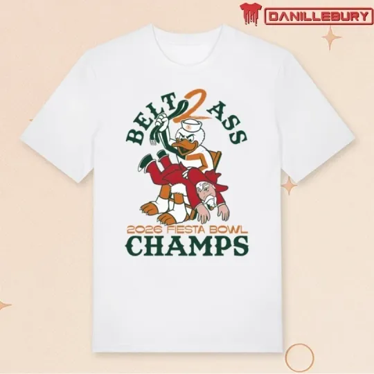 Discover Miami Hurricanes Belt Ass 2026 Fiesta Bowl Champions Mascot T-Shirt Sweatshirt