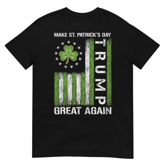 Discover Trump Make Saint Patricks Day Great Again Trump St Patricks T-Shirt