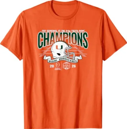 Discover Miami Hurricanes Fiesta Bowl Champs 2026 CFP Semifinal T-Shirt