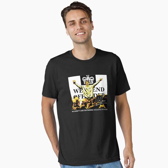 Discover We Don't Like Outsiders Weekend Essential T-Shirt