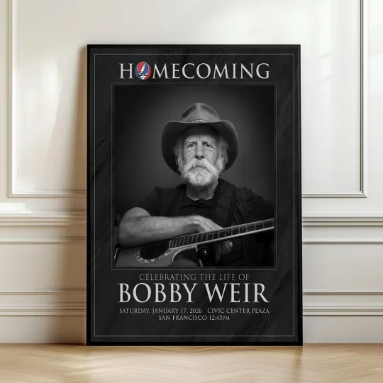 Discover Homecoming The Life Of Bobby Weir Tribute Poster San Francisco Jan 17 2026
