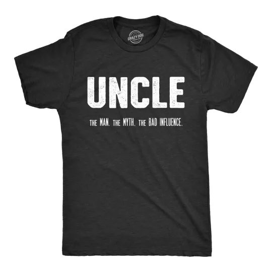 Discover Mens Uncle The Man The Myth The Bad Influence T shirt Funny Sarcastic Family Tee
