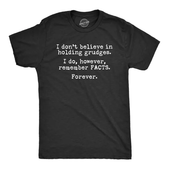 Discover Mens I Remember Facts Forever T Shirt Funny Sarcastic Novelty Graphic Tee