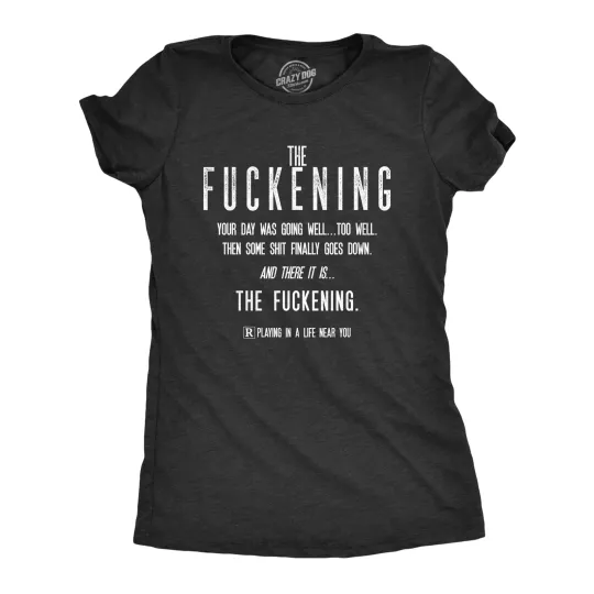 Discover Womens The Fuckening T Shirt Funny Horror Movie Bad Day Graphic Novelty Tee