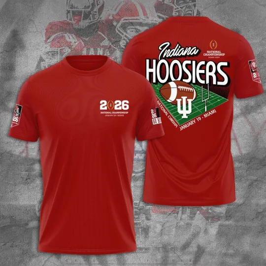 Indiana Hoosier Football 2026 National Championship 3D Shirt
