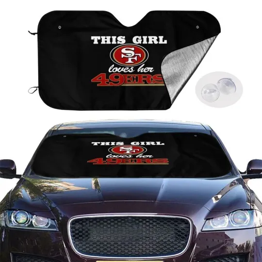 Discover San Francisco 49ers Car Sunshade 55x30in - This Girl Loves Her