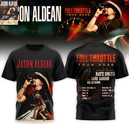 Jason Aldean Full Throttle Tour 2026 North America Schedule Dates T-Shirt 3D