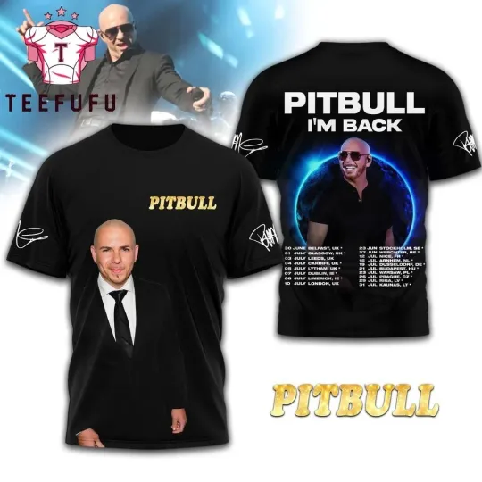 Discover New! Pitbull I’m Back 2026 Tour 3D T Shirt