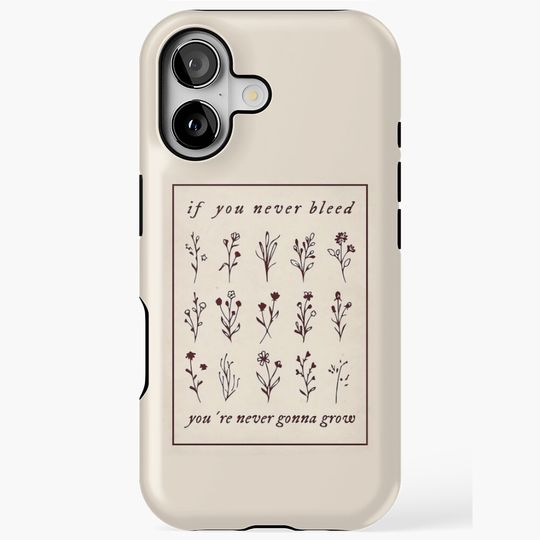 Discover if you never bleed you're never gonna grow iPhone Case