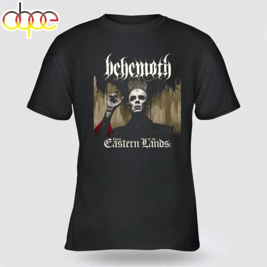 Behemoth Chant Of The Eastern Lands Tour 2026 Unisex T-Shirt For Fans