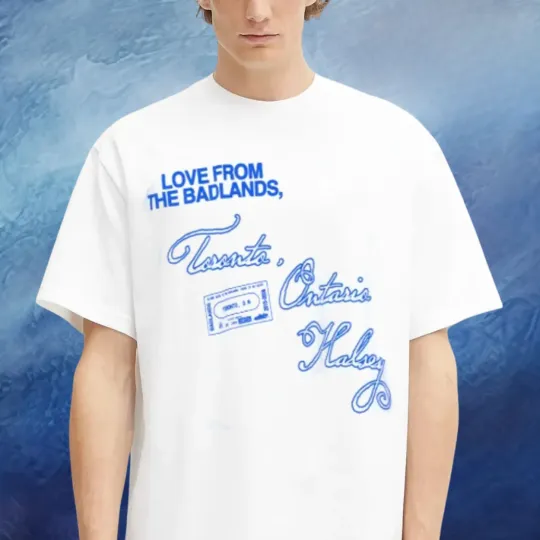 Discover Halsey Love From Badlands The Tour 2025 2026 In Toronto On Jan 9 10 11 T-Shirt