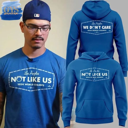 Not Like Us Los Angeles Dodgers Limited Edition Hoodie