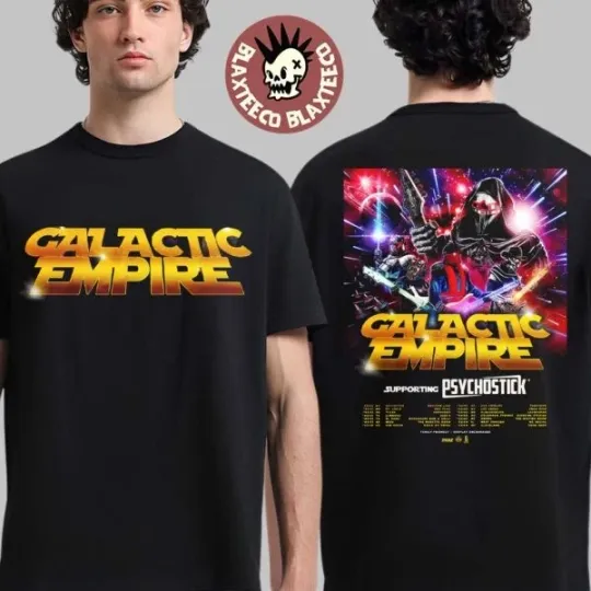 Discover Galactic Empire North America 2026 Tour Schedule Dates Two Sided T-Shirt