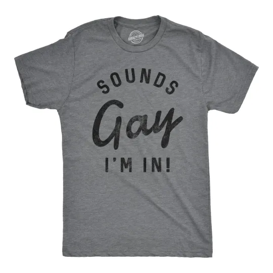 Discover Mens Sounds Gay Im In T Shirt Funny LGBT Pride Parade Party Tee
