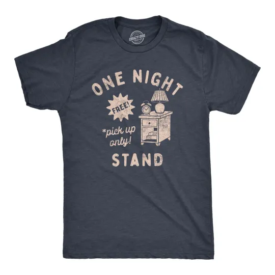 Discover Mens One Night Stand T Shirt Funny Sarcastic Literal Wordplay sx Joke Tee for