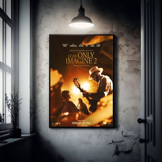 Discover i can only imagine 2 2026 movie poster new inspirational drama film print modern wall art decor