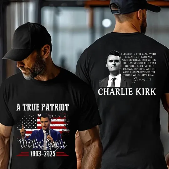 Charlie Kirk True Patriot Double Sided T-Shirt American Flag Memorial 1993-2025