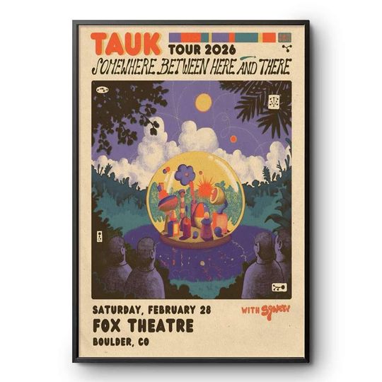 Discover Tauk Tour 2026 Somewhere Between Here And There Concert Poster