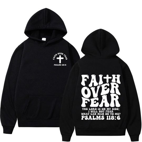 Aesthetic Christian Jesus Faith Over Fear Bible Verse Hoodies Men Women Fashion Harajuku Oversized Sweatshirts Fleece Pullovers